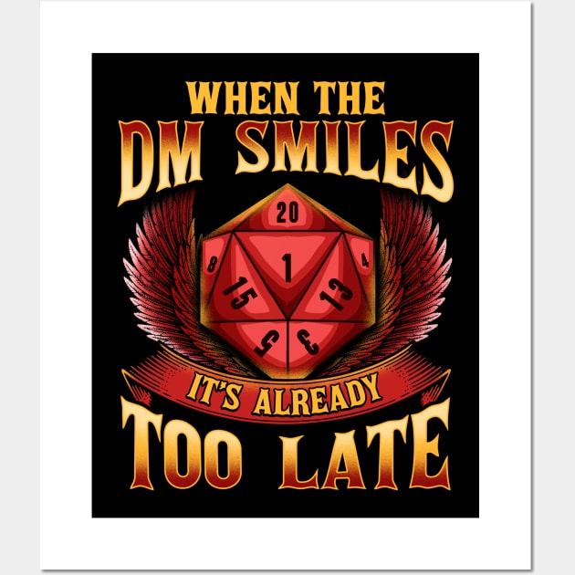 Funny When The DM Smiles, It's Already Too Late Wall Art by theperfectpresents